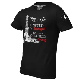 Rig Life Oilfield Strong T-Shirt